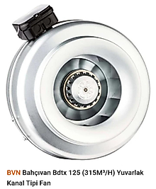 BVN Bahçıvan Bdtx 125 (315M³/H) Yuvarlak Kanal Tipi Fan